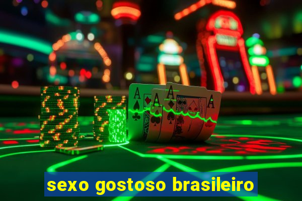 sexo gostoso brasileiro